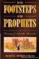 In The Footsteps Of The Prophets Vol. 4 (The Period of the Kings)